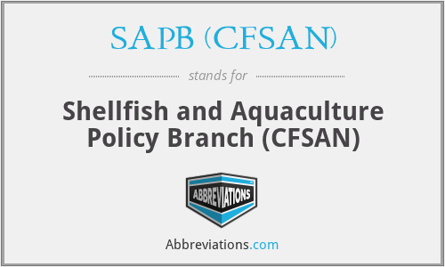 SAPB (CFSAN) - Shellfish and Aquaculture Policy Branch (CFSAN)